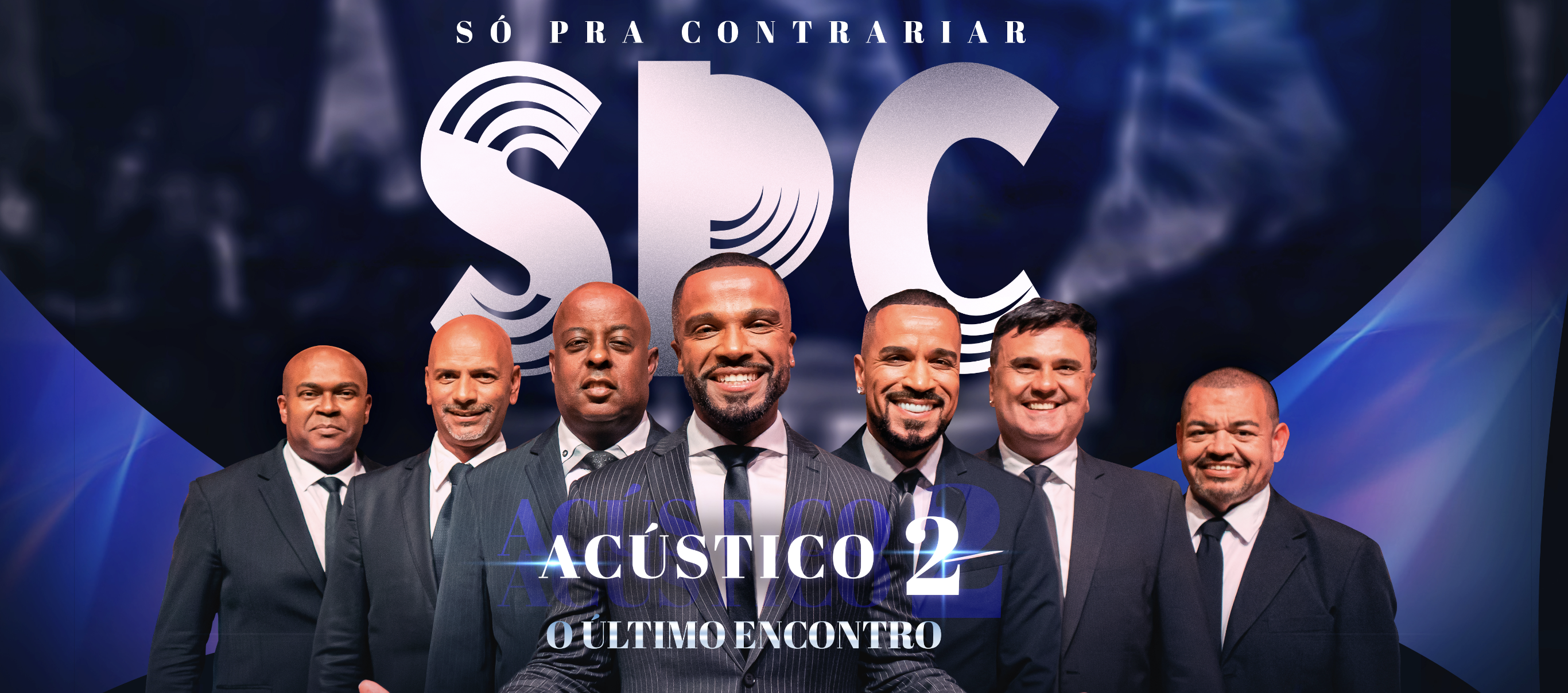 Turnê de Despedida “SPC Acústico 2 – O Último Encontro” com Alexandre Pires  e Só Pra Contrariar - Blog360